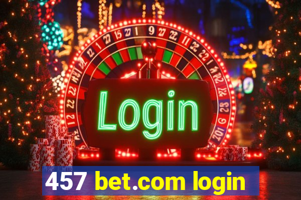 457 bet.com login